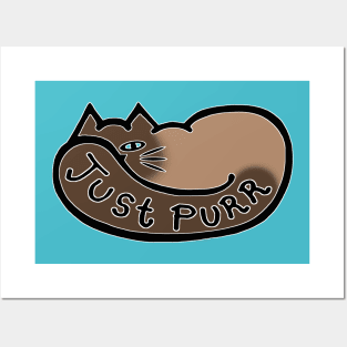 JUST PURR, Siamese Cat Posters and Art